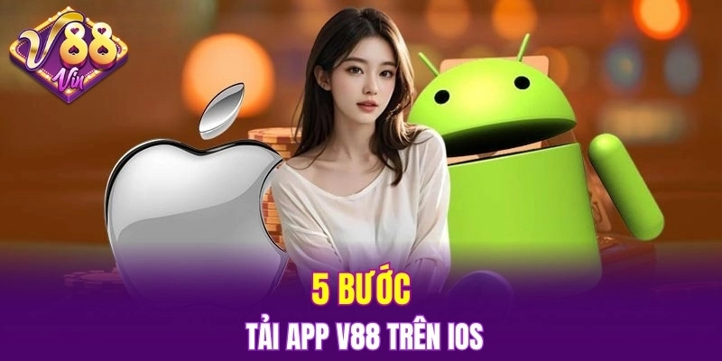 5 bước tải app V88 trên iOS