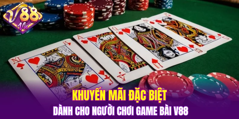 Game Bài V88 5 Khuyến mãi đặc biệt dành cho người chơi Game bài V88