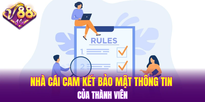 Nhà cái cam kết bảo mật thông tin của thành viên