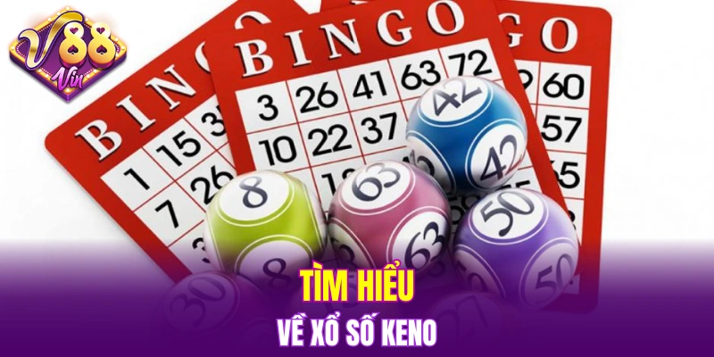 Bắn Cá Đổi Thưởng – Giải Trí Thả Ga, Rinh Quà Cực Đỉnh 5 Tìm hiểu về xổ số keno
