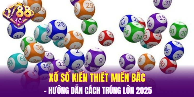 xổ số kiến thiết miền Bắc